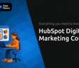 HubSpot Digital Marketing Course: Everything You Need to Know