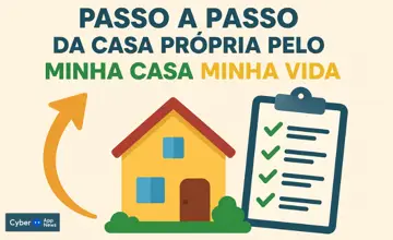Passo a Passo da Casa Própria pelo Minha Casa Minha Vida