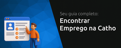 Encontrar Emprego na Catho: Seu Guia Completo