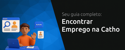 Encontrar Emprego na Catho: Seu Guia Completo