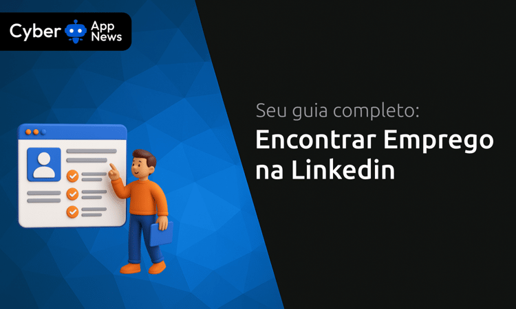 Encontrar Emprego na Linkedin: Seu Guia Completo