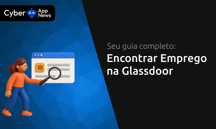 Encontrar Emprego na Glassdoor: Seu Guia Completo