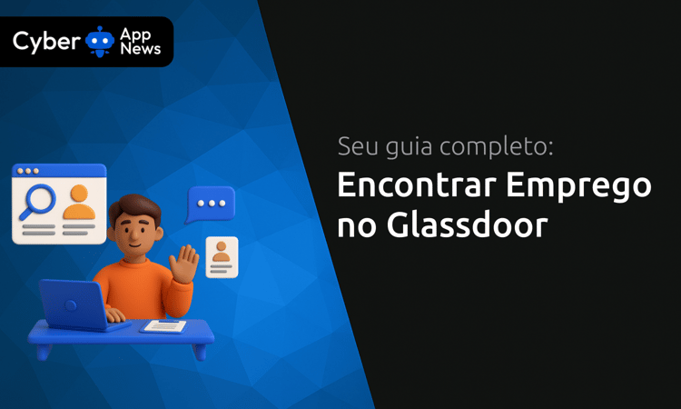 Encontrar Emprego no Glassdoor: Seu Guia Completo