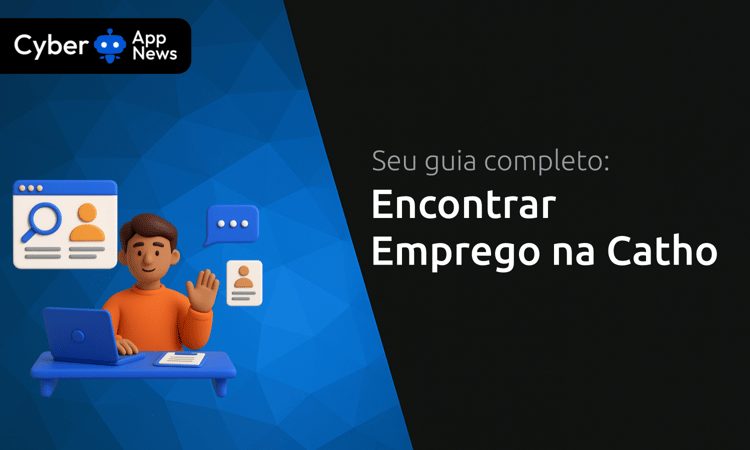 Encontrar Emprego na Catho: Seu Guia Completo