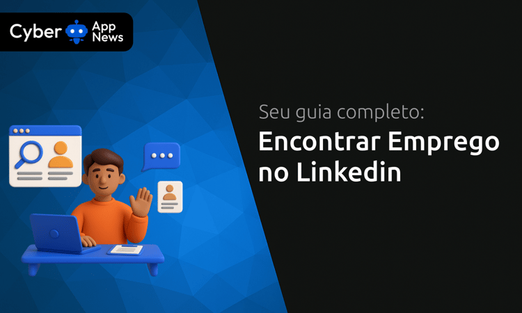 Encontrar Emprego no Linkedin: Seu Guia Completo