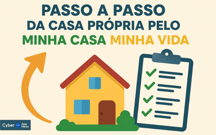Passo a Passo da Casa Própria pelo Minha Casa Minha Vida